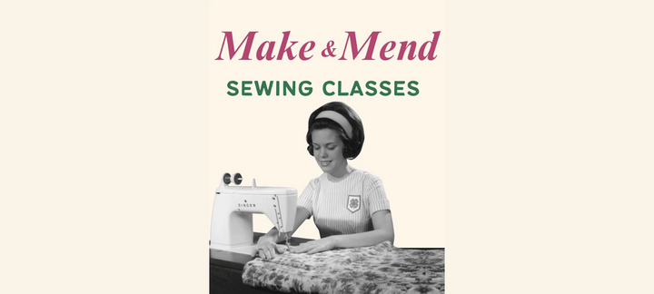Make & Mend Sewing Classes