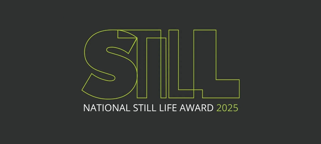 STILL: National Still Life Award 2025