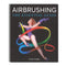 Book - Airbrushing - The Essential Guide