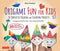 Origami Fun For Kids by Rita Foelker